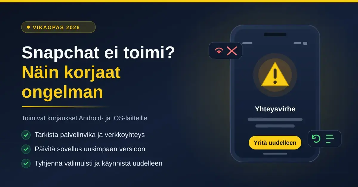 Tummansininen infografiikka otsikolla "Snapchat ei toimi? Näin korjaat ongelman", jossa puhelimen näytöllä näkyy keltainen varoituskolmio ja teksti Yhteysvirhe sekä tarkistuslista Snapchatin vianmäärityksen vaiheista.